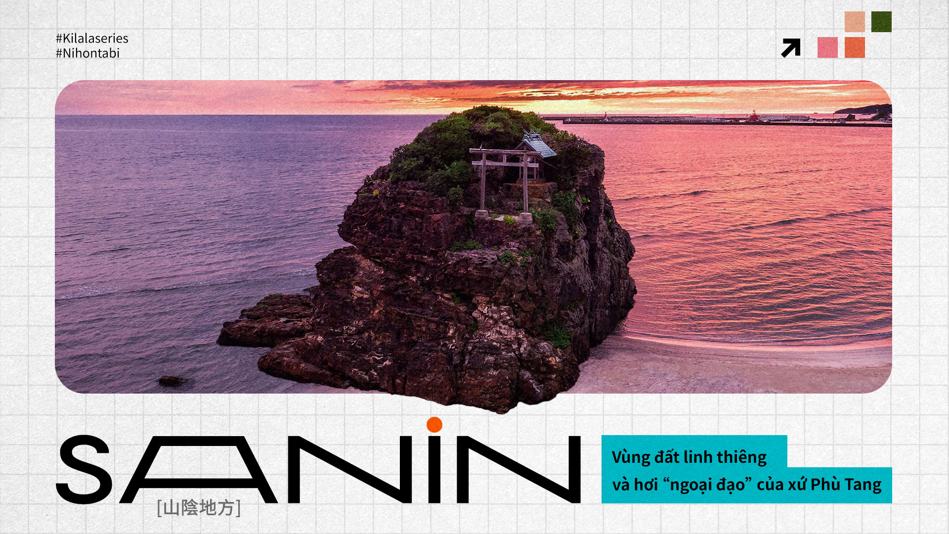 Sanin: Vùng đất linh thiêng và hơi “ngoại đạo” của xứ Phù Tang.