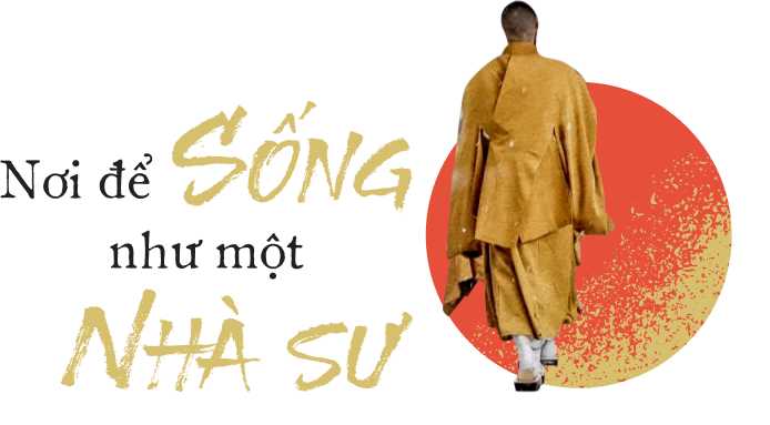 Nơi để Sống như một Nhà Sư.