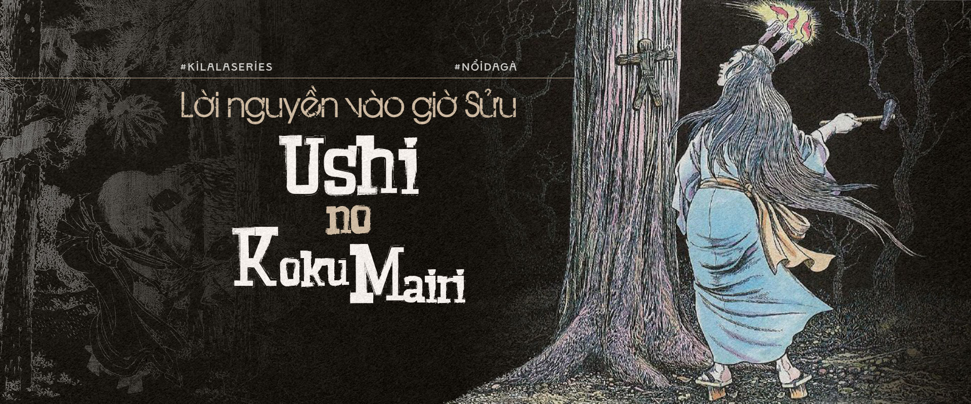 Lời nguyền vào giờ Sửu - Ushi no Koku Mairi.