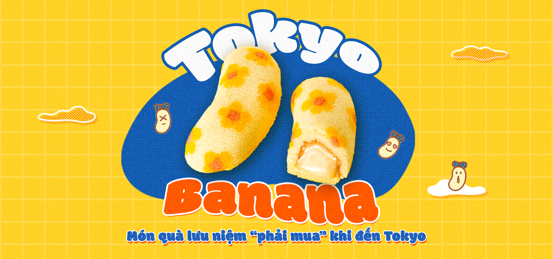 Tokyo Banana: Món quà lưu niệm “phải mua” khi đến Tokyo.