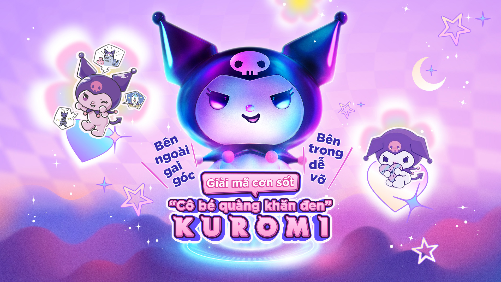 Giải mã cơn sốt "cô bé quàng khăn đen" Kuromi - bên ngoài gai góc, bên trong dễ vỡ.