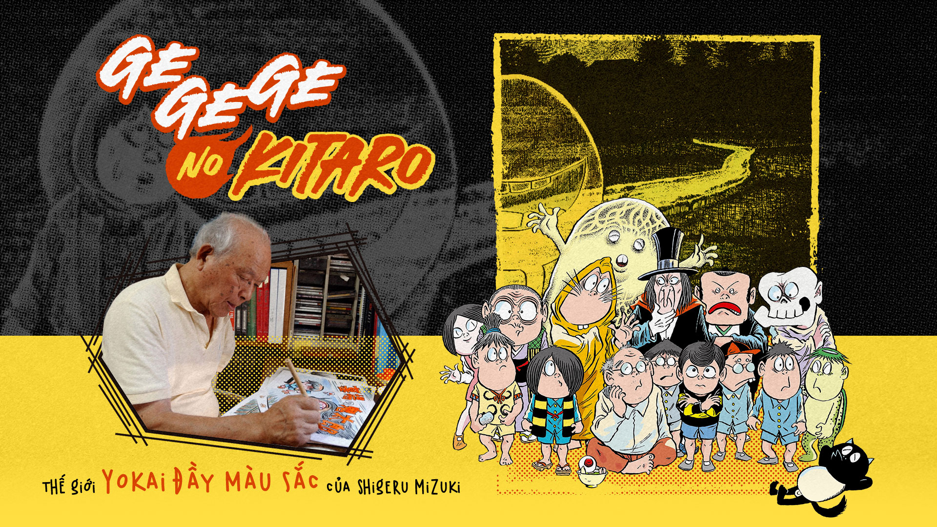 GeGeGe no Kitaro - Thế giới Yokai đầy màu sắc của Shigeru Mizuki.